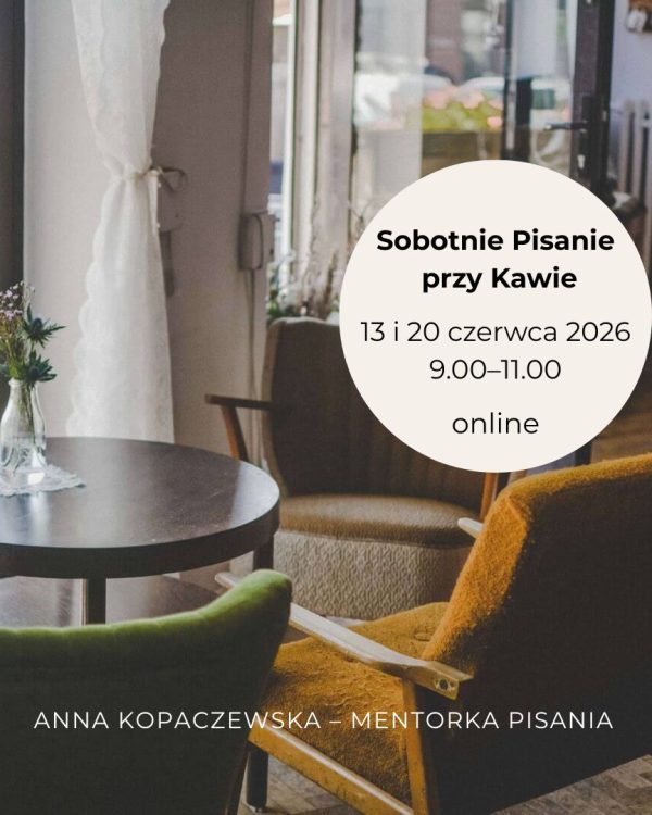 Sobotnie Pisanie przy Kawie