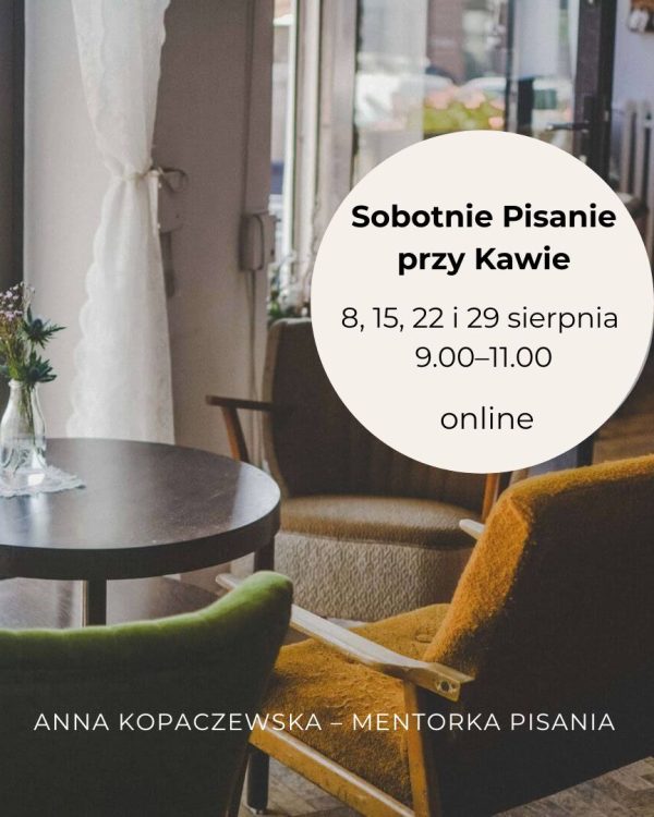 Sobotnie pisanie przy Kawie